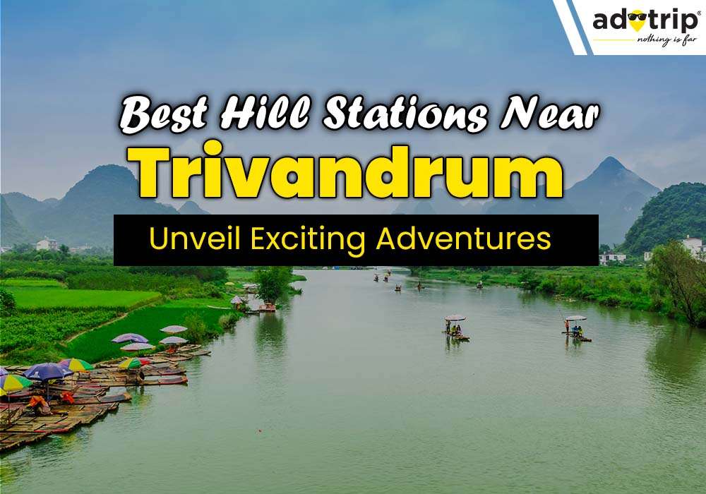 hill stations near Trivandrum